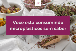 você está consumindo microplásticos sem saber